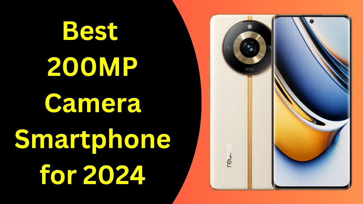 200mp Camera Phones